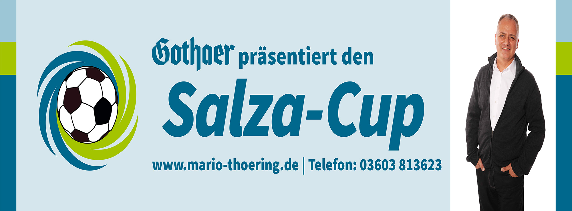 Mario Thöring Haupt-Sponsor - präsentiert den Salza-Cup 2022, Mario Thöring - Versicherungsmakler der Generalagentur für die Gothaer Versicherungen